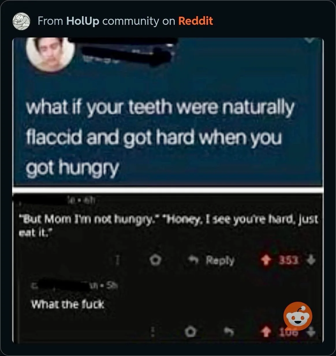 A screenshot of a Reddit comment thread where a user asks, 'what if your teeth were naturally flaccid and got hard when you…