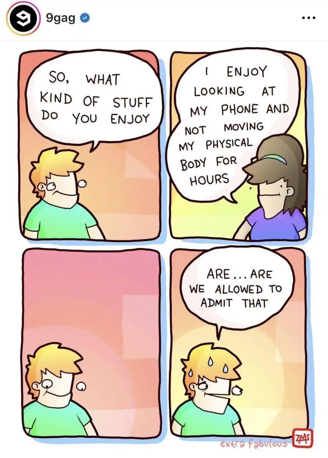 A four-panel comic strip shows a person asking another what they enjoy, to which the other replies they enjoy looking at…