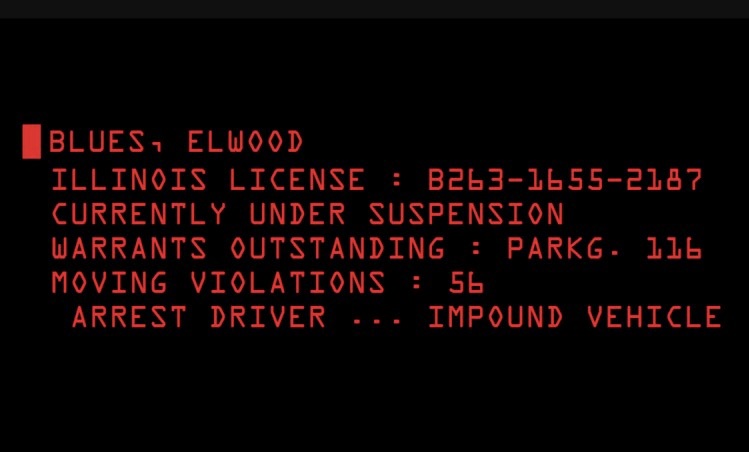 A black screen displays red text mimicking a police computer system, showing a driver named 'Blues- Elwood' with an Illinois…