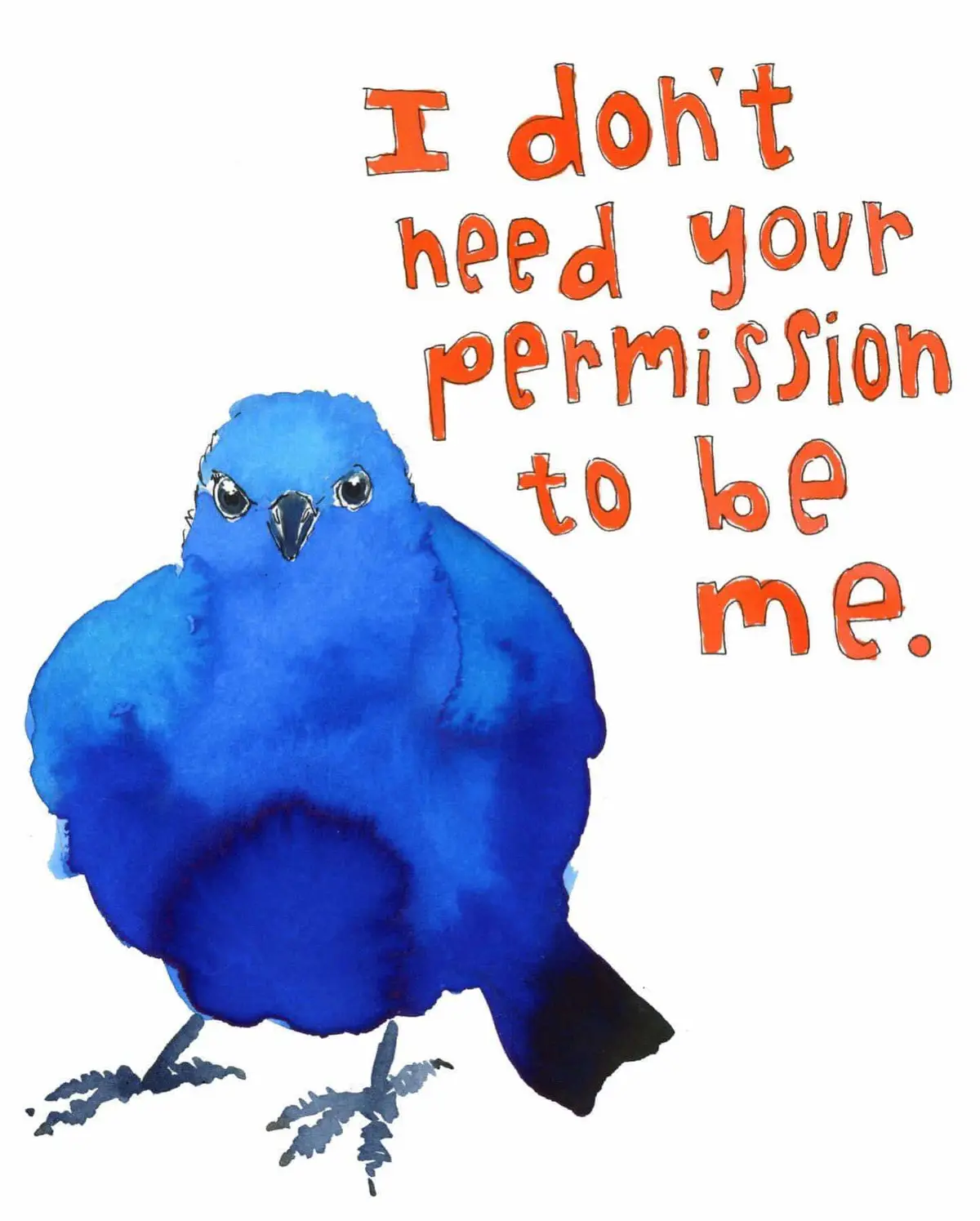 A watercolor illustration of a plump, bright blue bird with a stern expression, standing against a plain white background…