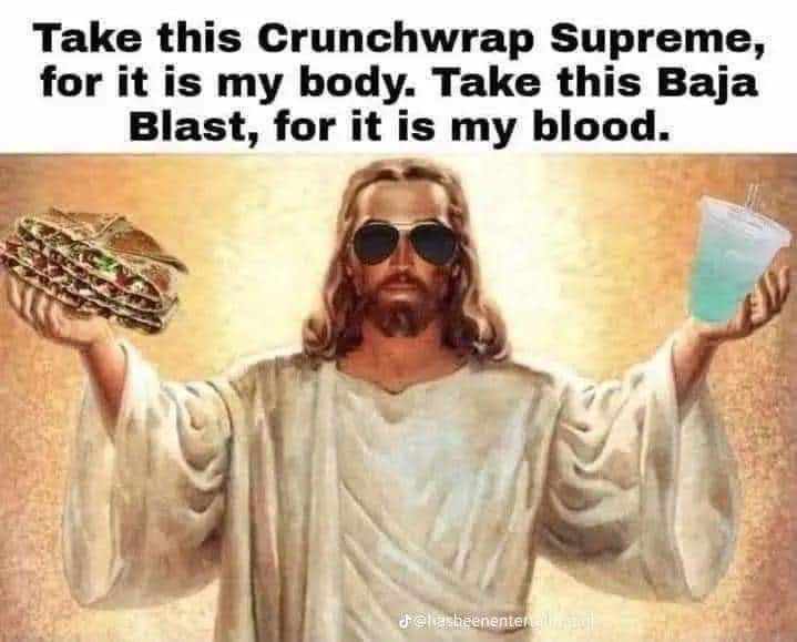 A digitally altered image of Jesus Christ with long hair and sunglasses, wearing a white robe and holding a Crunchwrap…