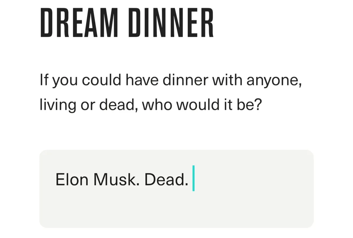 The image shows a 'DREAM DINNER' prompt asking who you'd have dinner with, living or dead. The text box below contains the…