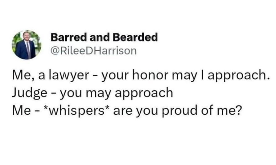 A screenshot of a tweet from user 'Barred and Bearded' (@RileeDHarrison) showing a humorous dialogue where a lawyer asks…