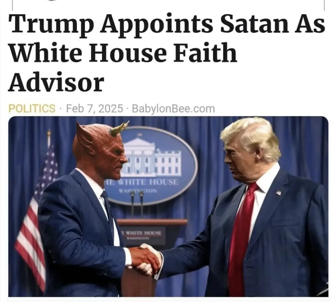 A satirical news article header from Babylon Bee dated Feb 7, 2025, shows Donald Trump shaking hands with a devil in a suit…