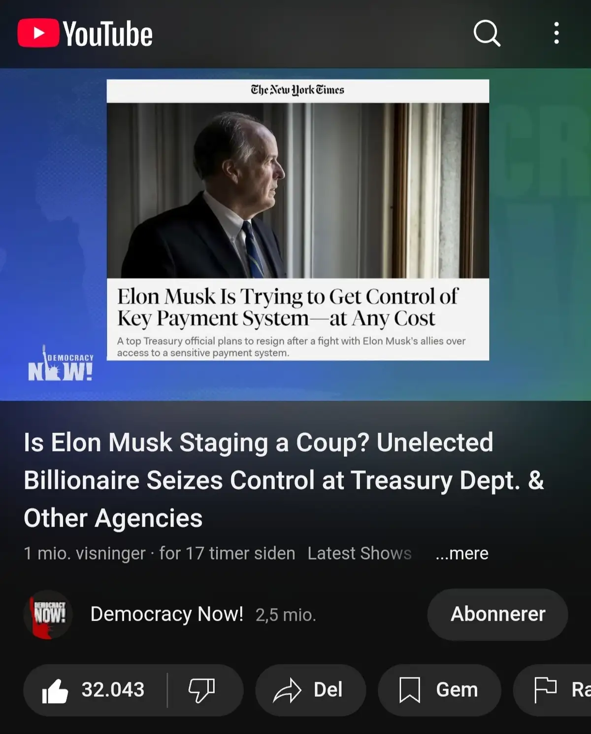 A screenshot of a Democracy Now! YouTube video thumbnail shows a New York Times article headline about Elon Musk trying to…
