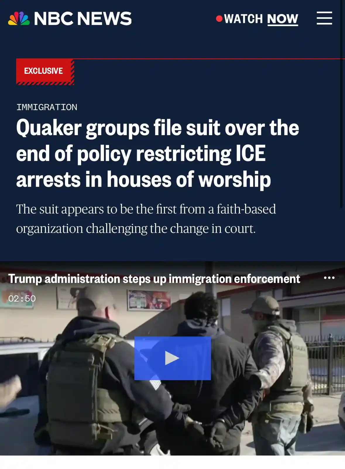 An NBC News article screenshot shows a headline about Quaker groups suing over ICE arrest policies in houses of worship…