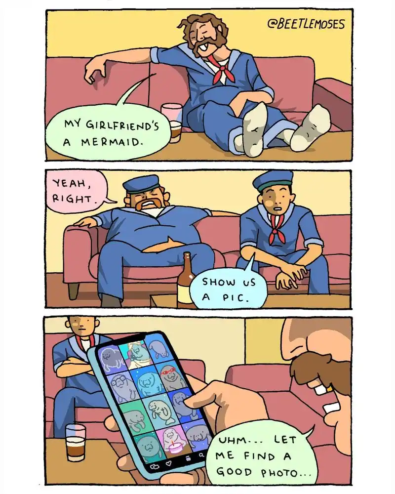 A three-panel comic strip shows a man in a sailor outfit telling his friends his girlfriend is a mermaid. His skeptical…