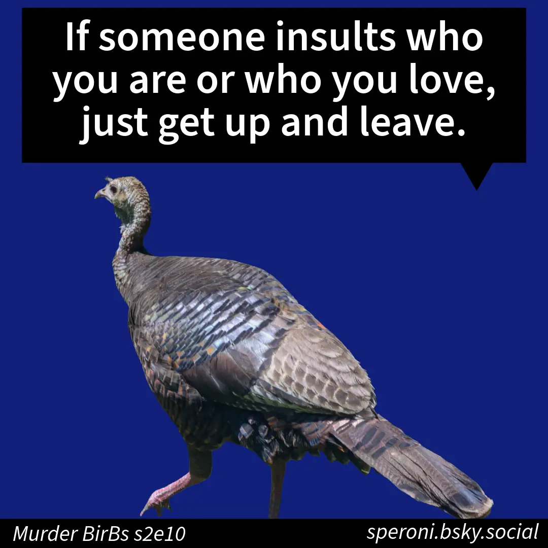 A turkey stands against a solid blue background, with a black speech bubble above it containing the text 'If someone insults…