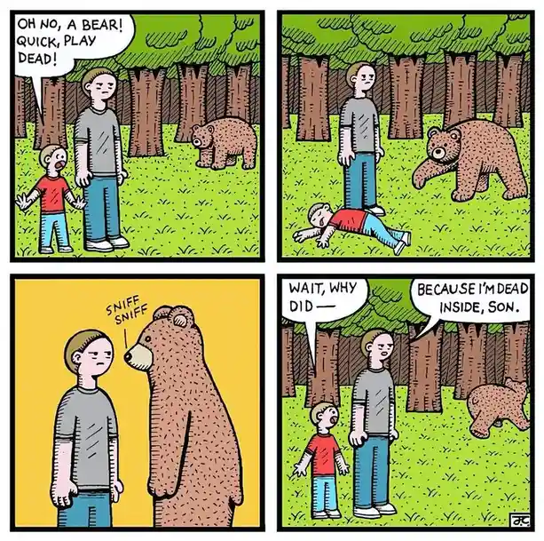 A four-panel comic strip shows a father and son in a forest encountering a bear. The father tells the son to play dead when…