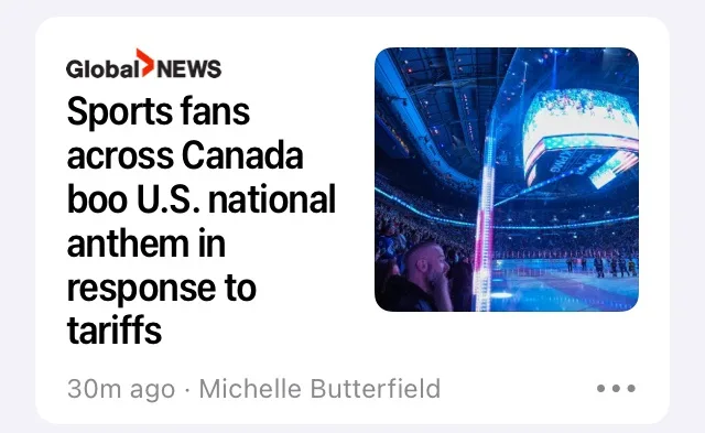 A screenshot of a Global News article headline reads 'Sports fans across Canada boo U.S. national anthem in response to…