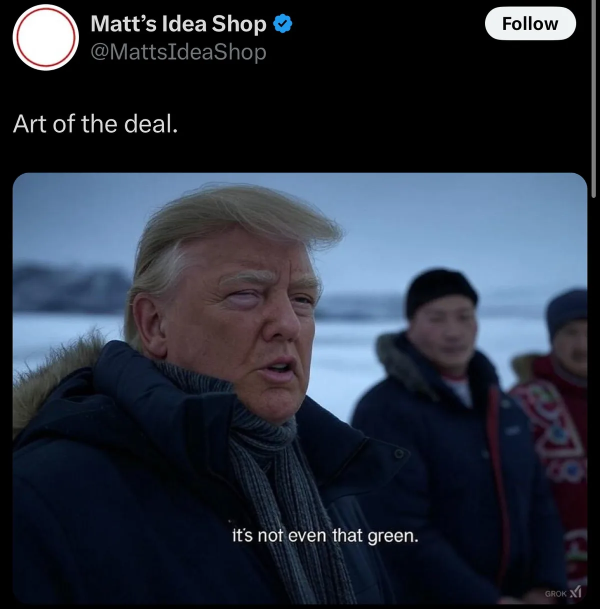 A screenshot of a tweet from 'Matt's Idea Shop' with the caption 'Art of the deal.' shows a still image of Donald Trump in a…