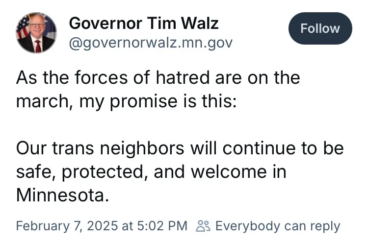 A screenshot of a tweet from Governor Tim Walz's official account, dated February 7, 2025, at 5:02 PM. The tweet reads: 'As…