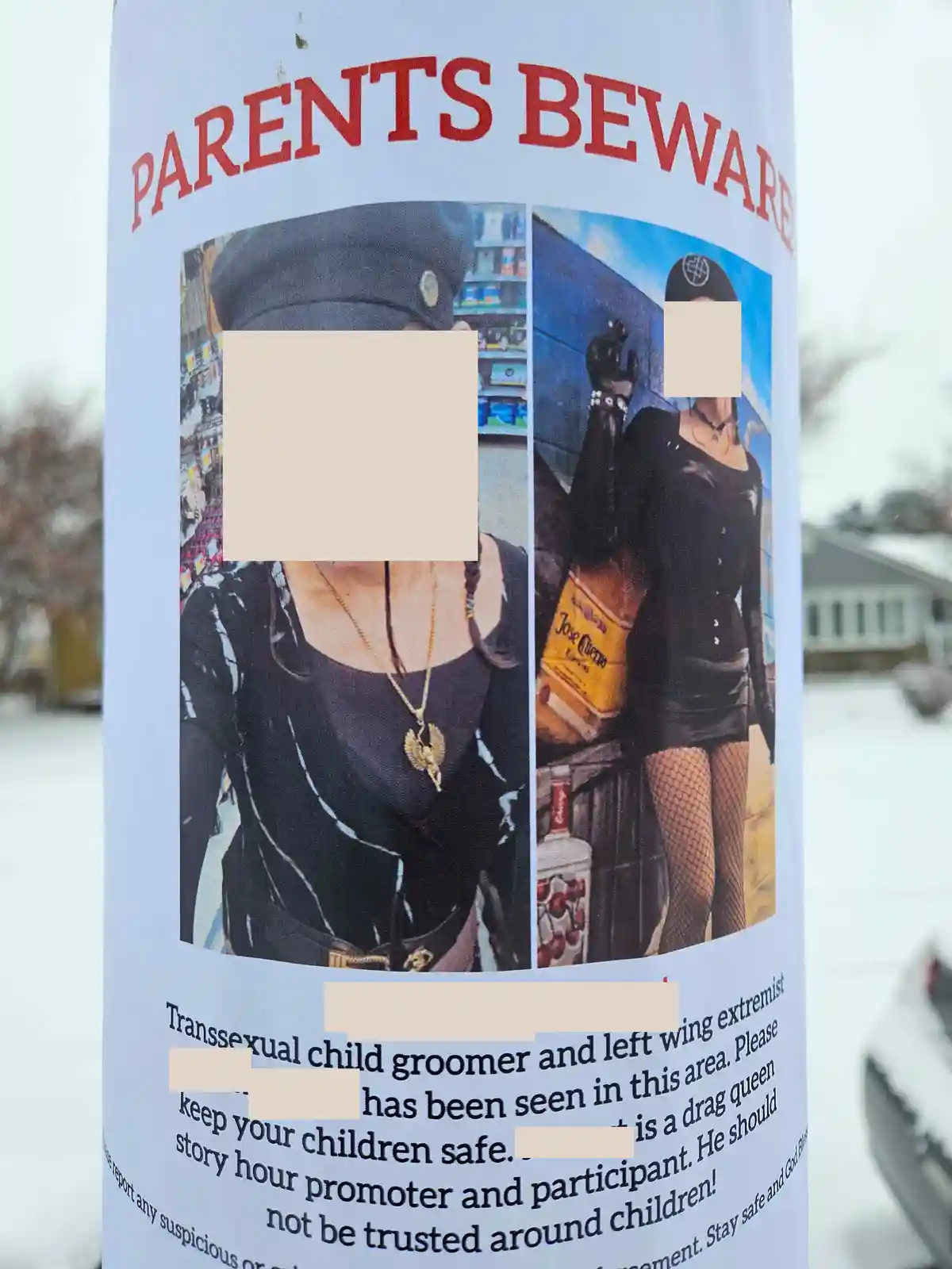 A poster on a pole reads 'PARENTS BEWARE' and shows two photos of a person in drag, one holding a bottle of Jose Cuervo. The…