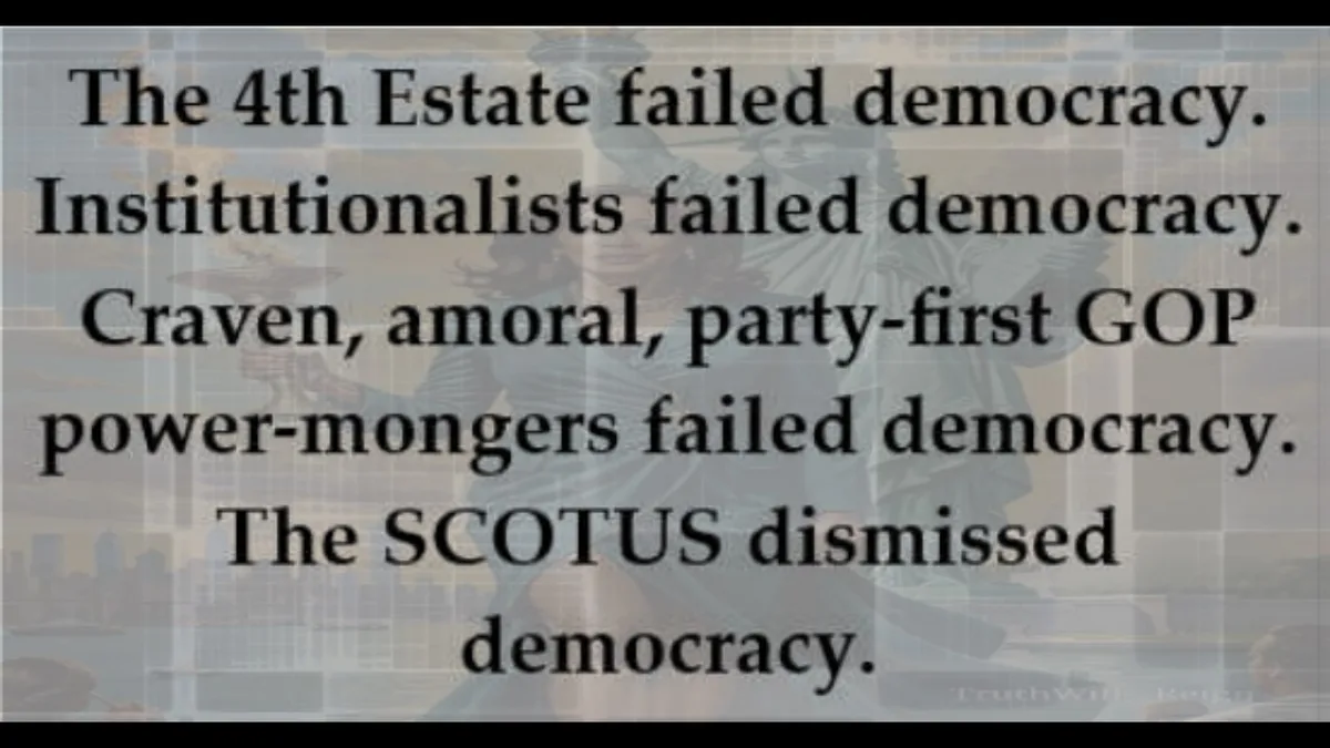 A faded, collage-style background image with overlaid black text listing entities blamed for failing democracy: the 4th…
