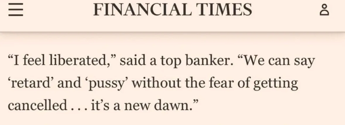 The image shows a screenshot of the Financial Times app displaying a quote attributed to a top banker. The quote reads: “I…