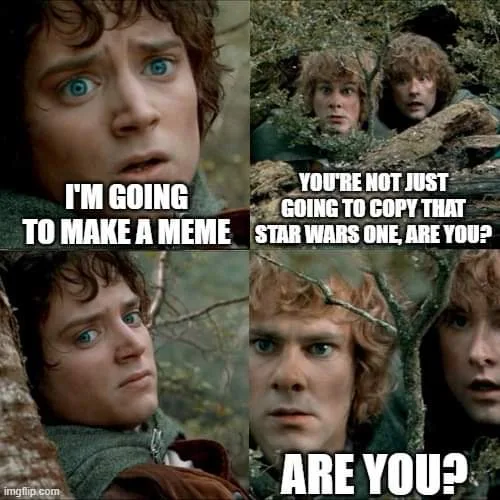 A four-panel meme using scenes from 'The Lord of the Rings' featuring Frodo and Sam. Top left: Frodo with wide eyes, text…