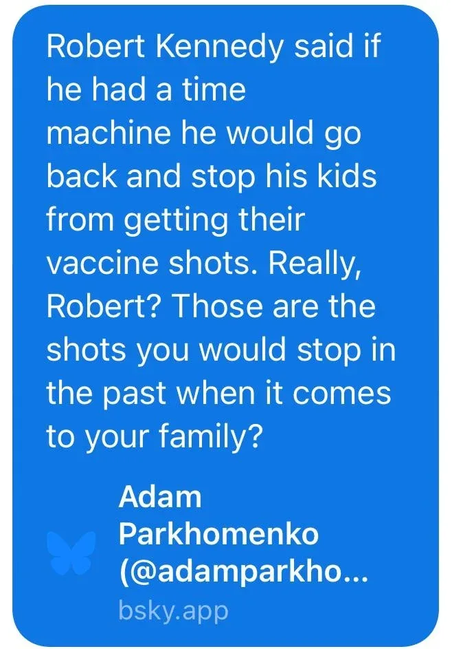 A blue rectangular image with white text that quotes Robert Kennedy's hypothetical statement about using a time machine to…