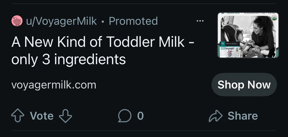 A Reddit promoted post for 'Voyager Milk' shows an ad image of a mother and toddler with a product box. The text overlay…