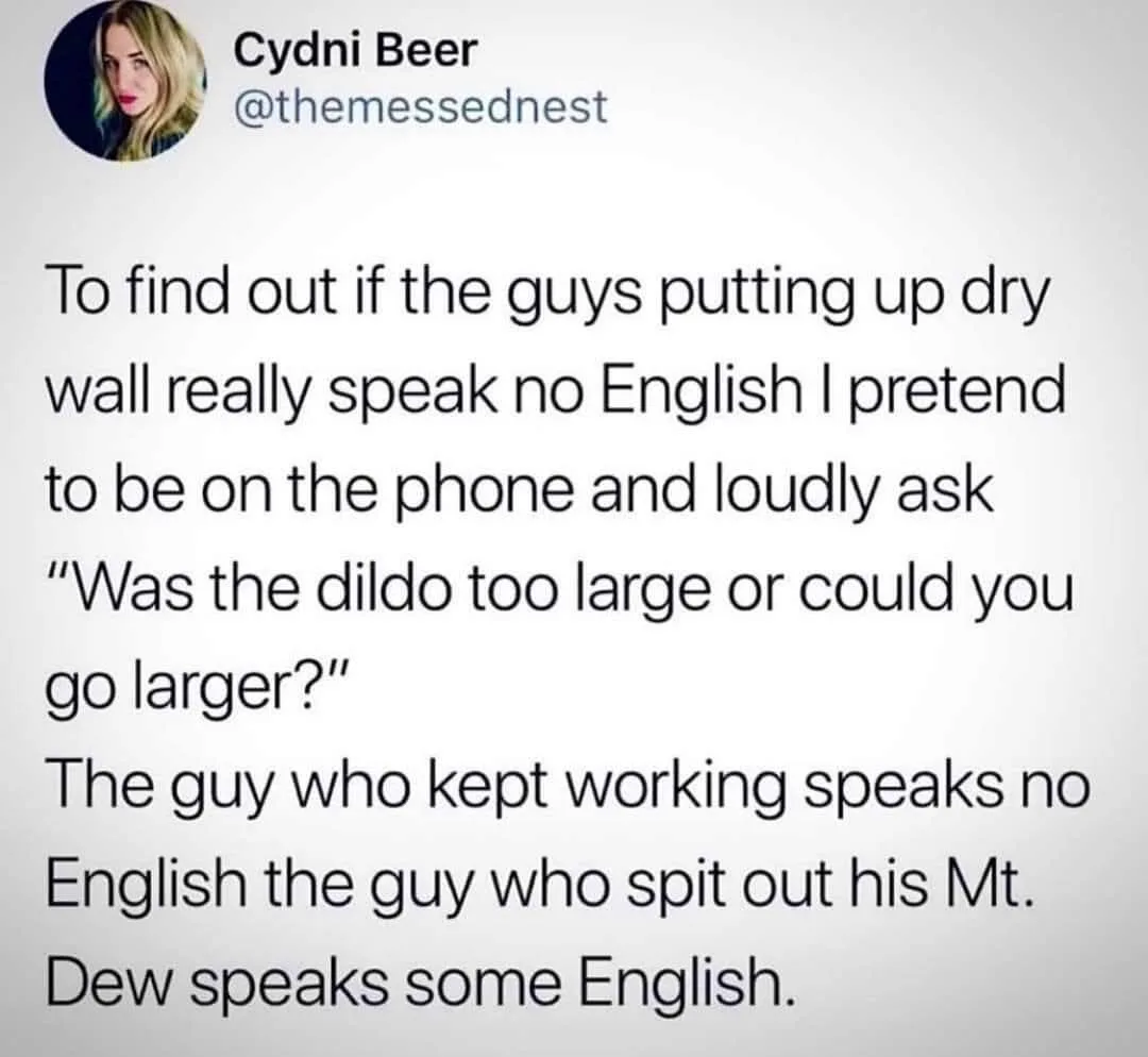 A screenshot of a tweet by Cydni Beer (@themessednest) describing a prank she played on construction workers. She pretended…