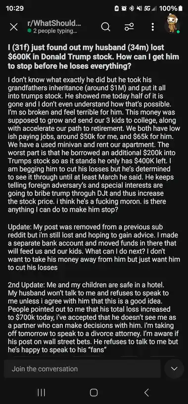 A screenshot of a Reddit post from r/WhatShouldI... showing a woman describing how her husband lost $600K in Donald Trump…