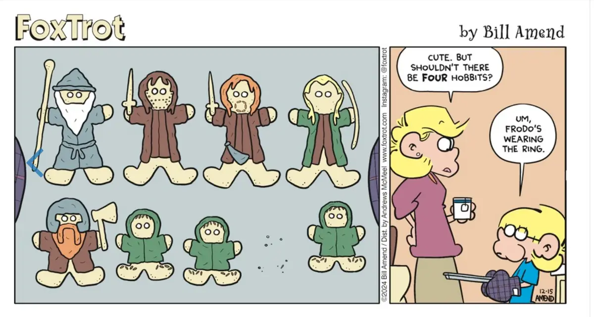 A FoxTrot comic strip shows gingerbread cookies shaped like characters from The Lord of the Rings, including Gandalf…