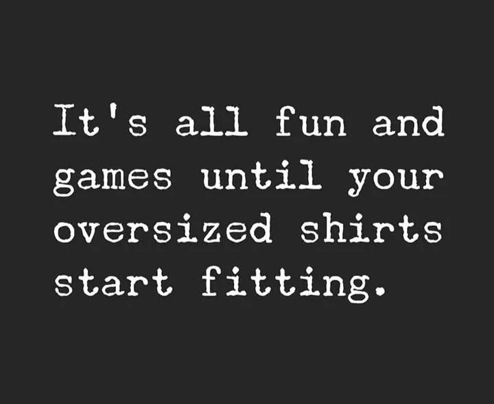 The image displays white, typewriter-style text on a solid black background. The text reads: 'It's all fun and games until…