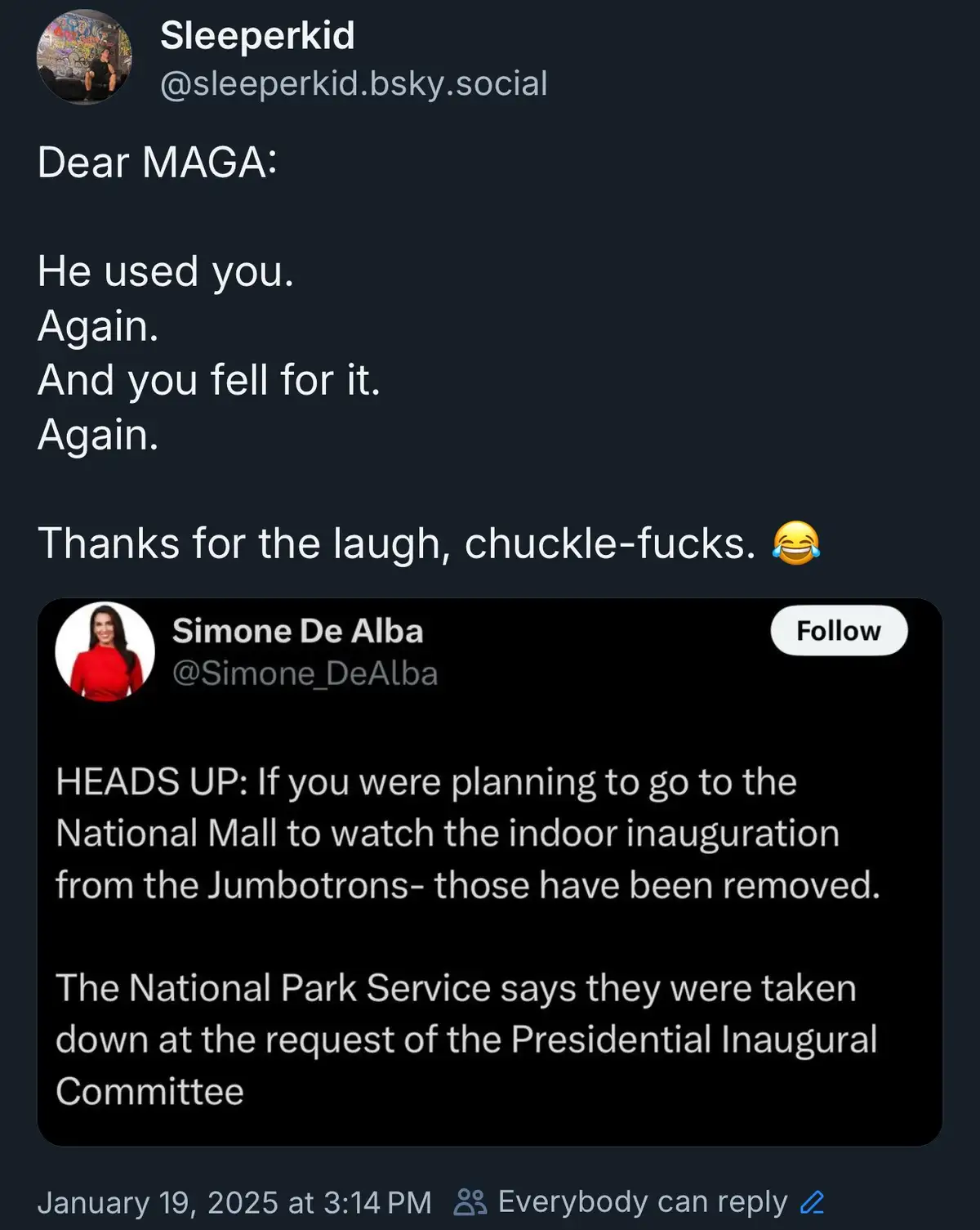 A screenshot of a social media post by 'Sleeperkid' sarcastically addressing MAGA supporters, stating 'He used you. Again…