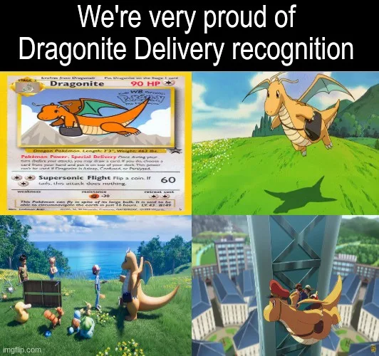 A four-panel meme collage showing Dragonite in various delivery roles: as a Pokémon card with a delivery bag, flying over a…