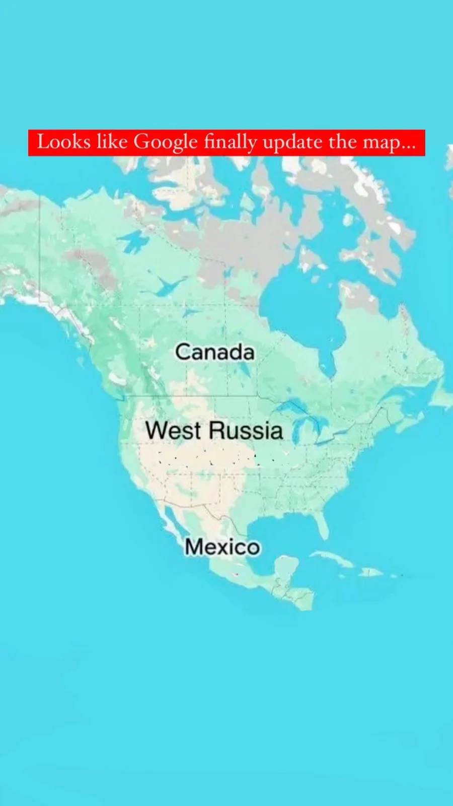 A map of North America with Canada, the United States, and Mexico labeled, but the United States is humorously labeled 'West…