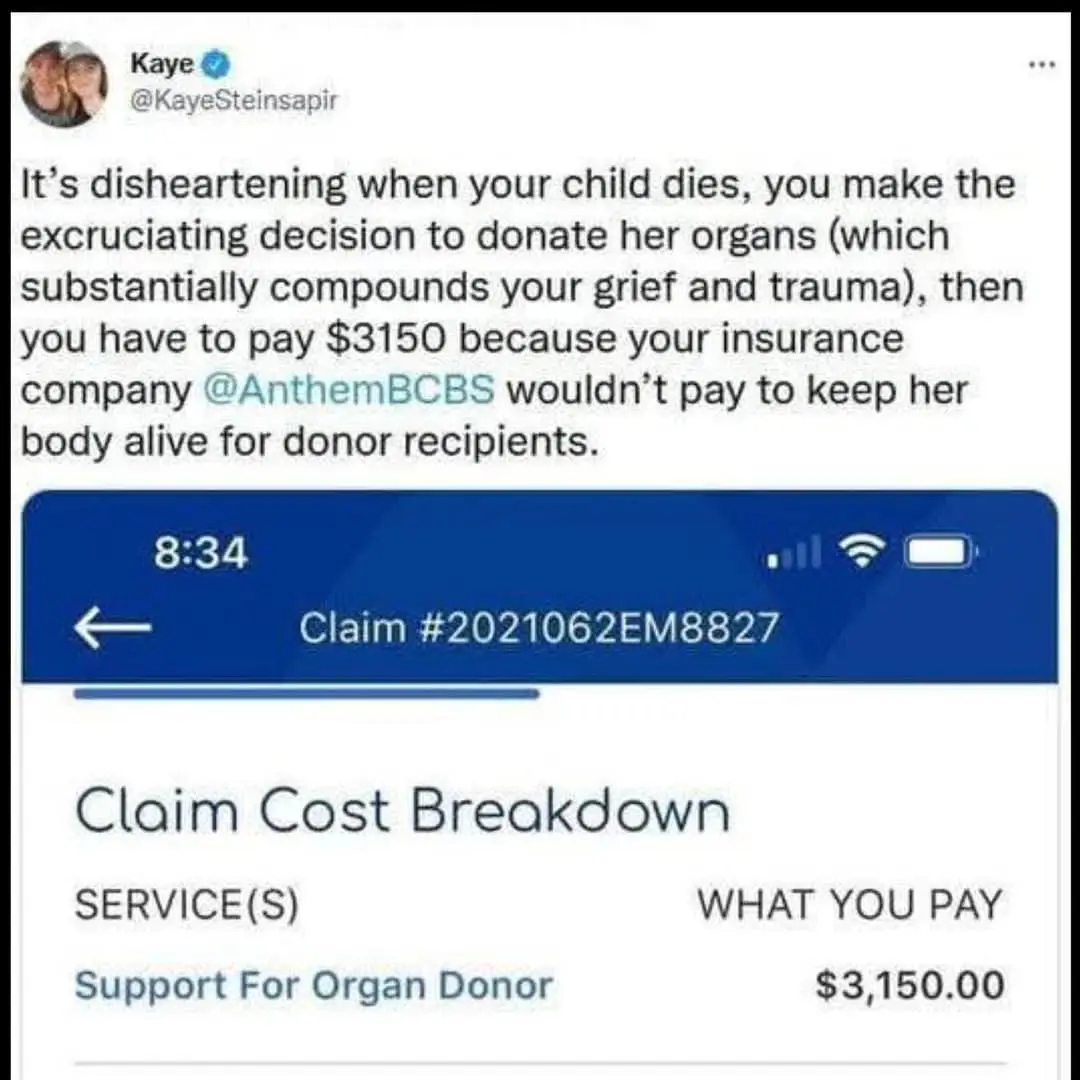 A screenshot of a tweet by Kaye (@KayeSteinsapir) expressing grief over having to pay $3,150 out-of-pocket for organ donor…
