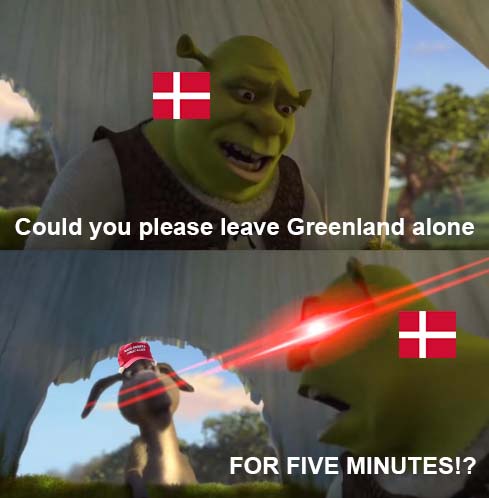 The top panel shows Shrek with a Danish flag on his head, looking annoyed, with text reading 'Could you please leave…