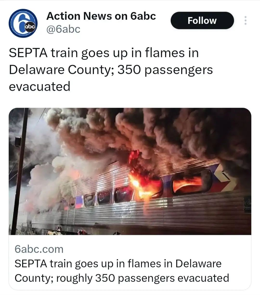 A screenshot of a news tweet from Action News on 6abc shows a photograph of a SEPTA train engulfed in flames and thick…
