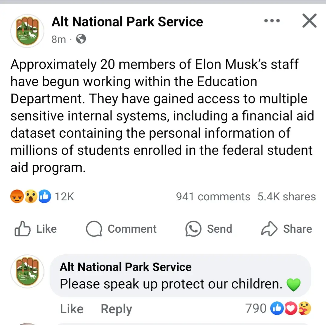 A screenshot of a Facebook post from 'Alt National Park Service' falsely claiming Elon Musk's staff gained access to student…