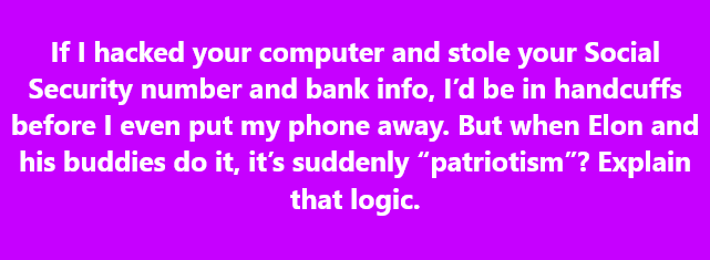 A solid purple background with white text that reads: 'If I hacked your computer and stole your Social Security number and…