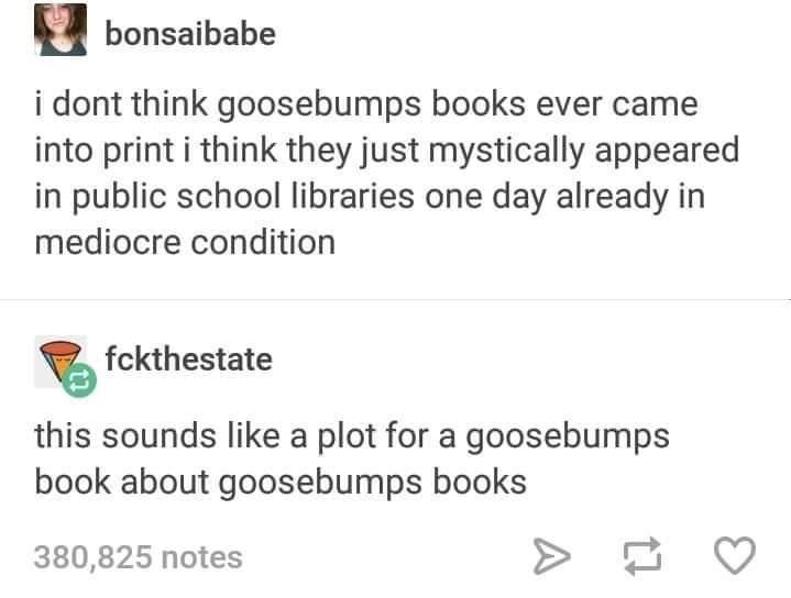 The image shows a screenshot of two Tumblr comments. The first comment by 'bonsaibabe' states that Goosebumps books…