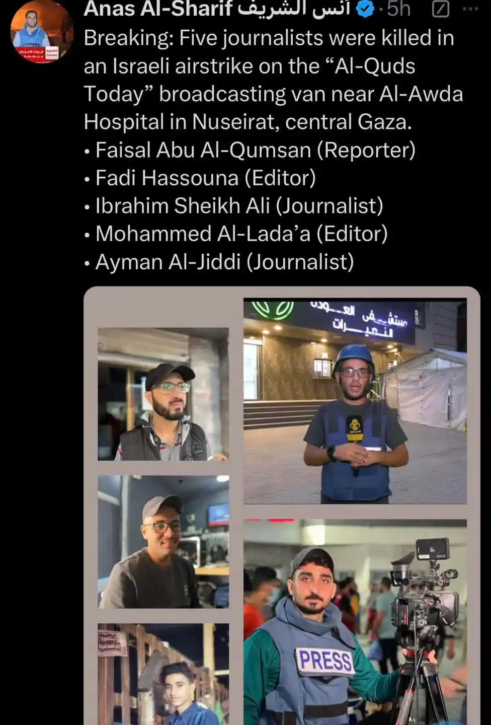 A screenshot of a social media post by Anas Al-Sharif detailing the deaths of five journalists in an airstrike. The post…