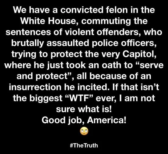 A black background with large white text that reads a political statement accusing a convicted felon of commuting sentences…