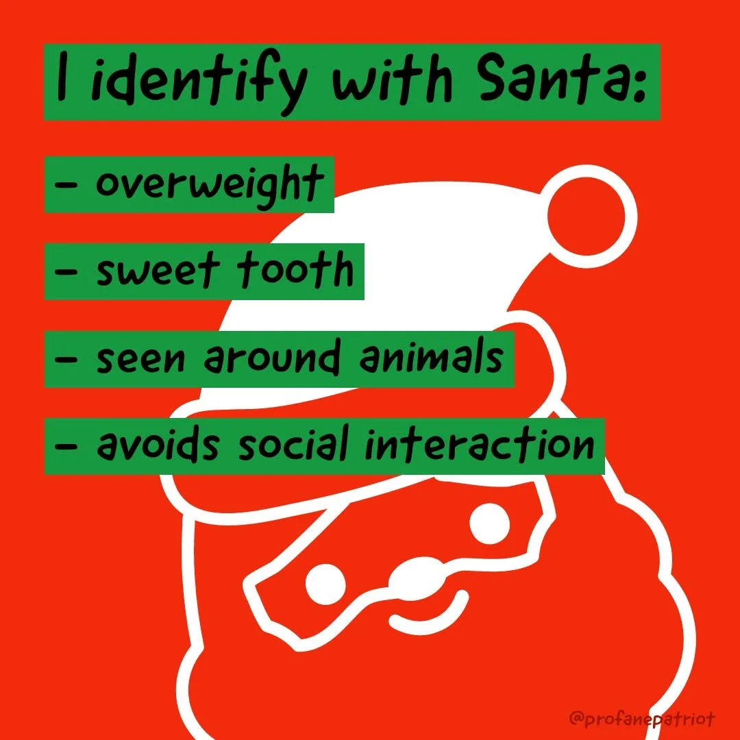 A red background features a white outline of Santa's head and hat. Overlaid green text boxes list traits: 'I identify with…