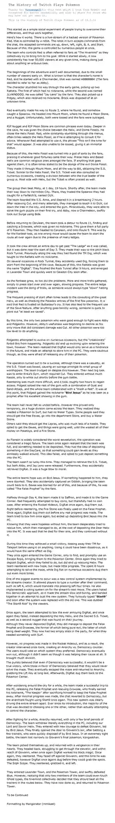 A long-form text document detailing the chaotic, community-driven history of the Twitch Plays Pokemon experiment, describing…