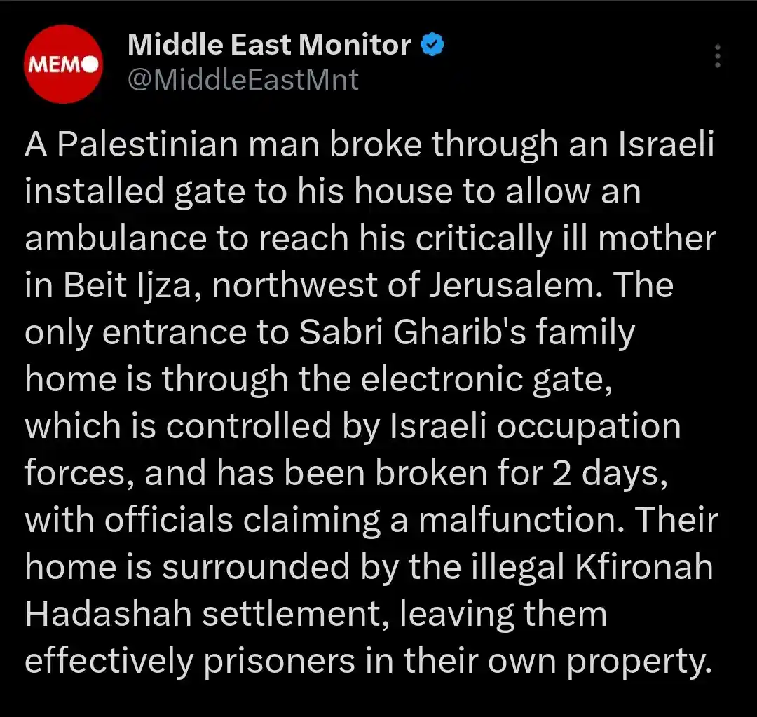 A screenshot of a tweet from 'Middle East Monitor' detailing a Palestinian man breaking through an Israeli-controlled…