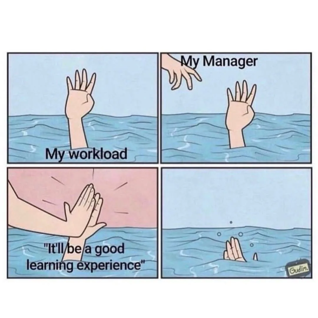 A four-panel comic shows a hand labeled 'My workload' struggling in water. A second hand labeled 'My Manager' reaches down…