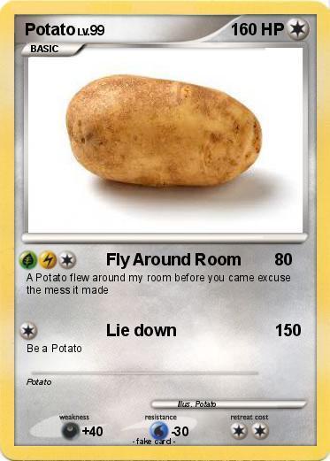 A parody Pokémon card features a plain potato as the creature, with absurd moves like 'Fly Around Room' and 'Lie down', and…