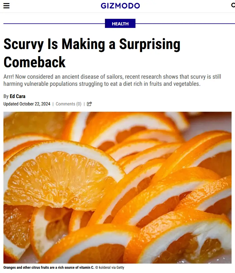 A close-up photo of sliced oranges, overlaid with the text 'scurvy is making a surprising comeback' in bold black font…