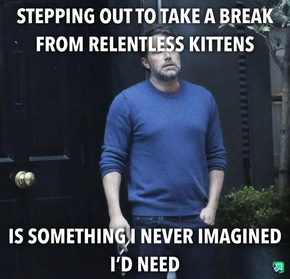 A man in a blue sweater stands outside a dark door with a weary, resigned expression, holding a cigarette. The overlaid text…