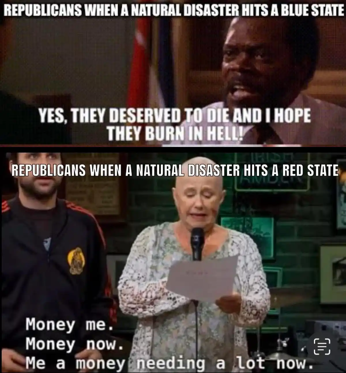 The meme features two panels. The top panel shows a man with an angry expression, overlaid with text reading 'REPUBLICANS…