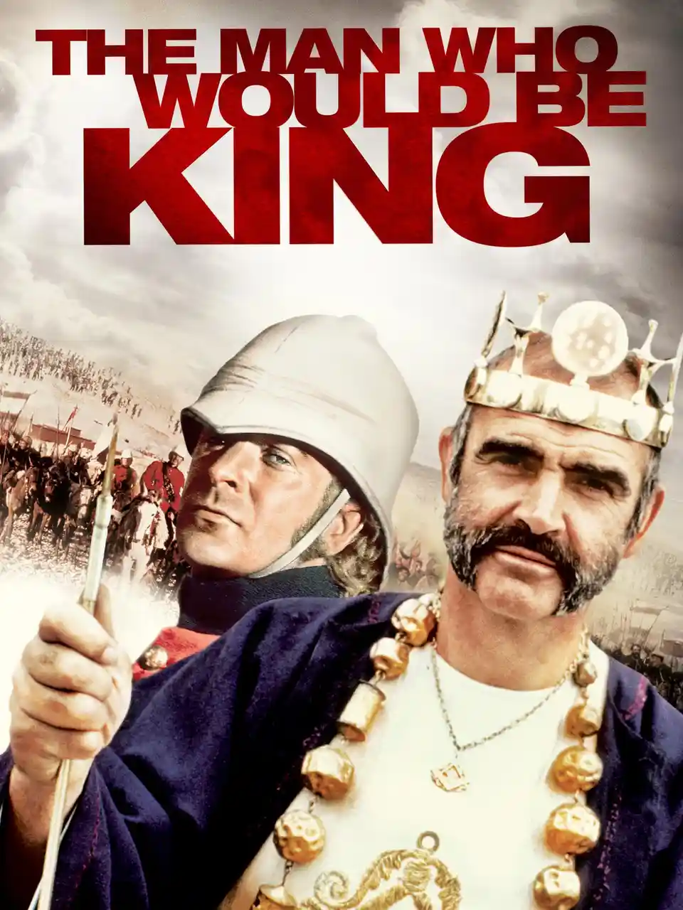 The movie poster for 'The Man Who Would Be King' features two men: one in a British colonial helmet holding a rifle, and the…