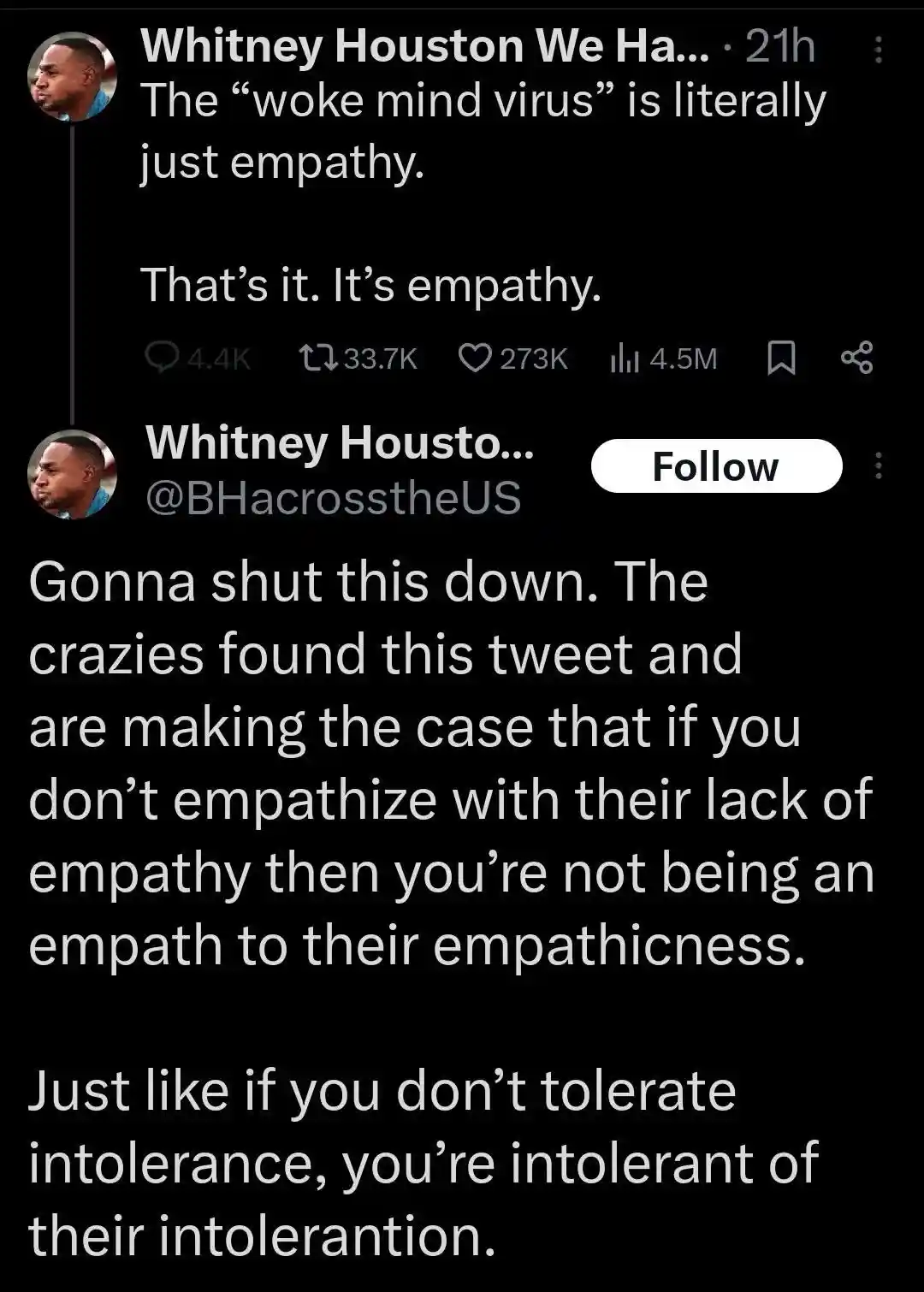 A screenshot of a Twitter thread showing a user claiming the 'woke mind virus' is just empathy, followed by a reply from the…