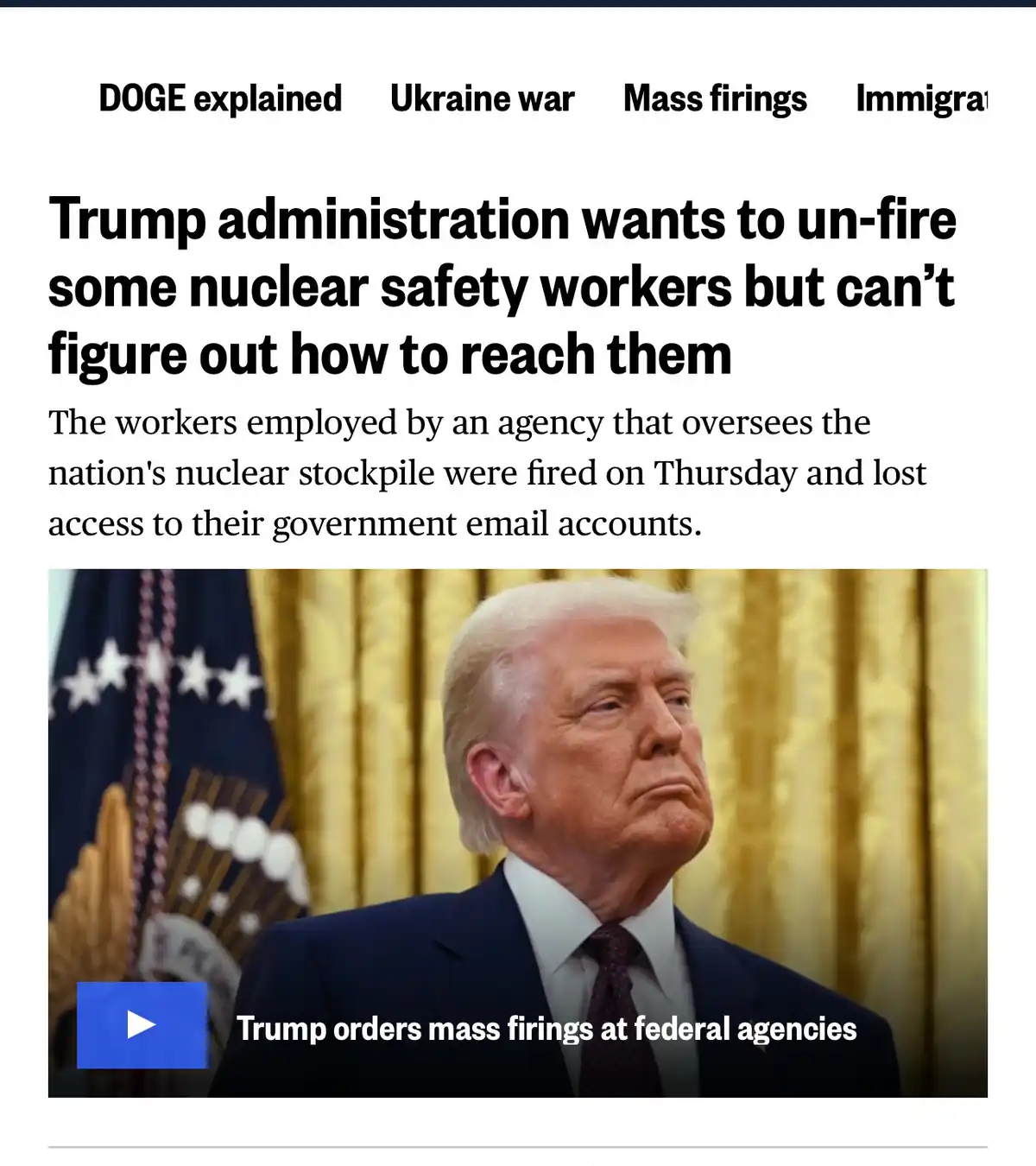 A screenshot of a news article with a headline about the Trump administration wanting to 'un-fire' nuclear safety workers…