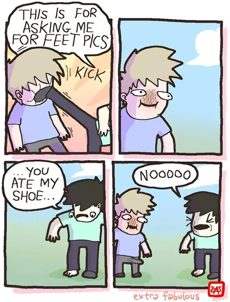 A four-panel comic strip shows a blonde-haired character kicking another character in the face after being asked for foot…