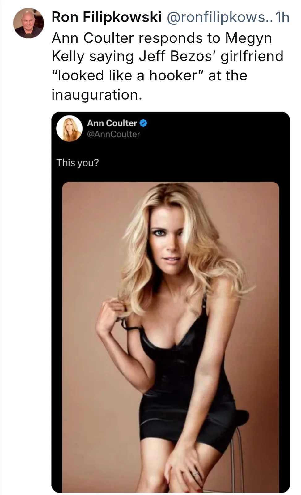A screenshot of a tweet from Ann Coulter showing a photo of a blonde woman in a black dress with the text 'This you?'…